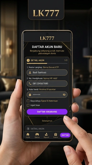 Registrasi Mudah Akun Baru lk777 untuk Pengguna Android